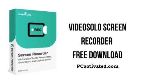 VideoSolo Screen Recorder Latest Version 2024