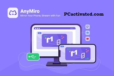 Anymiro Latest Version Free to Download 