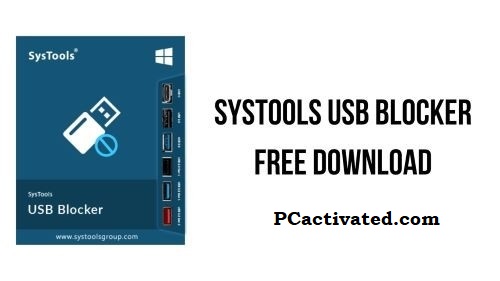 Sys Tools USB Blocker Latest Version 2024