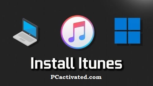 ITunes Download Windows 11 Full Version Available