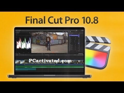 Editing Tool Final Cut 10.8 Torrent Latest version