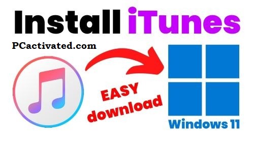 ITunes Download Windows 11 Full Version Available