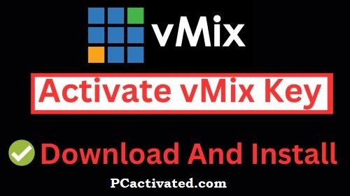 VMix Registration Key Latest Version 2024 